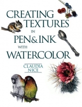 Cover art for Creating Textures in Pen & Ink with Watercolor