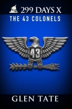 Cover art for 299 Days: The 43 Colonels (Volume 10)