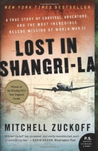 Cover art for Lost in Shangri-La: A True Story of Survival, Adventure, and the Most Incredible Rescue Mission of World War II