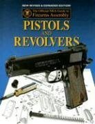 Cover art for Official NRA Guide to Firearms Assembly: Pistols and Revolvers