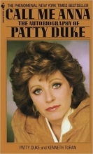 Cover art for Call Me Anna: The Autobiography of Patty Duke