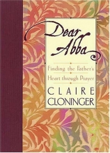 Cover art for Dear Abba: Finding the Father's Heart Through Prayer