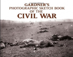 Cover art for Gardner's Photographic Sketchbook of the Civil War