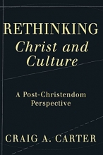 Cover art for Rethinking Christ and Culture: A Post-Christendom Perspective