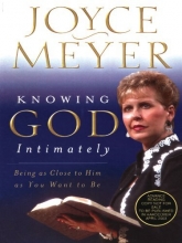 Cover art for Knowing God Intimately: Being As Close to Him As You Want to Be (Walker Large Print Books)