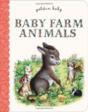 Cover art for Baby Farm Animals (Golden Baby)