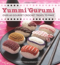 Cover art for Yummi 'Gurumi: Over 60 Gourmet Crochet Treats to Make