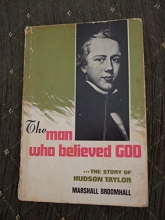 Cover art for Man Who Believed God: Hudson Taylor