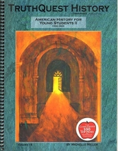 Cover art for Truthquest History Guide: American History for Young Students II (1800-1865)