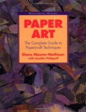 Cover art for Paper Art: The Complete Guide to Papercraft Techniques (Watson-Guptill Crafts)