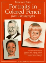 Cover art for How to Draw Portraits in Colored Pencil from Photographs