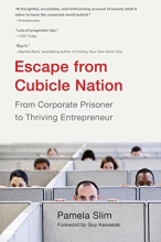 Cover art for Escape From Cubicle Nation: From Corporate Prisoner to Thriving Entrepreneur