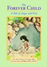Cover art for The Forever Child: A Tale of Anger and Fear
