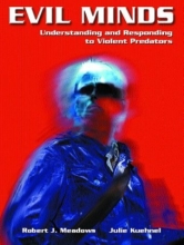Cover art for Evil Minds: Understanding and Responding to Violent Predators
