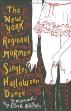 Cover art for The New York Regional Mormon Singles Halloween Dance: A Memoir