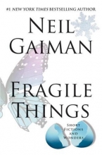 Cover art for Fragile Things: Short Fictions and Wonders