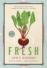 Cover art for Fresh: Seasonal Recipes Made With Local Foods