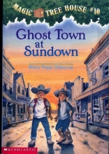 Cover art for Ghost Town at Sundown (Magic Tree House, No. 10)
