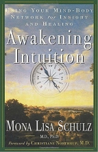 Cover art for Awakening Intuition: Using Your Mind-Body Network for Insight and Healing