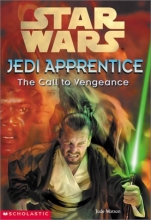Cover art for Star Wars: Jedi Apprentice #16: The Call To Vengeance