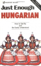 Cover art for Just Enough Hungarian
