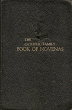 Cover art for The Catholic Family Book of Novenas: Selected and Then Illustrated