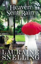 Cover art for Heaven Sent Rain: A Novel