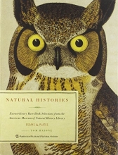 Cover art for Natural Histories: Extraordinary Rare Book Selections from the American Museum of Natural History Library