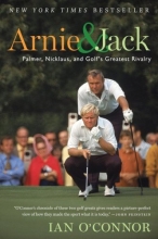 Cover art for Arnie and Jack: Palmer, Nicklaus, and Golf's Greatest Rivalry