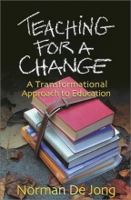 Cover art for Teaching for a Change: A Transformational Approach to Education