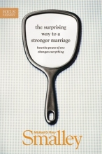 Cover art for The Surprising Way to a Stronger Marriage: How the Power of One Changes Everything (Focus on the Family Books)