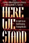 Cover art for Here We Stand!: A Call from Confessing Evangelicals