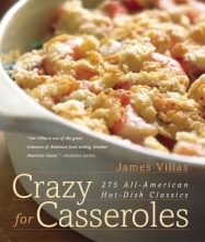 Cover art for Crazy for Casseroles: 275 All-American Hot-Dish Classics (Non)