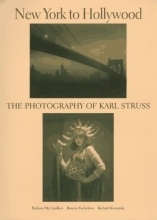 Cover art for New York to Hollywood: The Photography of Karl Struss