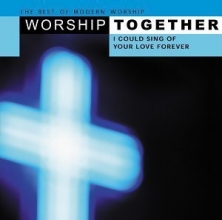 Cover art for I Could Sing of Your Love Forever