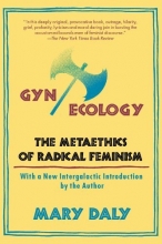 Cover art for Gyn/Ecology: The Metaethics of Radical Feminism