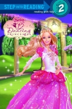Cover art for Barbie in the 12 Dancing Princesses (Step into Reading, Step 2)
