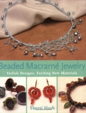 Cover art for Beaded Macrame Jewelry: Stylish Designs, Exciting New Materials