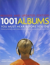 Cover art for 1001 Albums You Must Hear Before You Die: Revised and Updated Edition