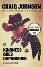 Cover art for Kindness Goes Unpunished (Series Starter, Longmire #3)