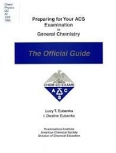 Cover art for Preparing for Your ACS Examination in General Chemistry: The Official Guide