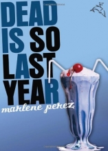 Cover art for Dead Is So Last Year