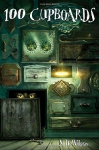 Cover art for 100 Cupboards: Book 1 of the 100 Cupboards