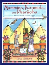 Cover art for Mummies, Pyramids, and Pharaohs: A Book About Ancient Egypt