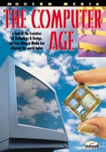 Cover art for The Computer Age (Ticktock Books: Modern Media)