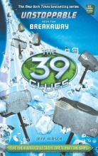 Cover art for The 39 Clues: Unstoppable Book 2: Breakaway