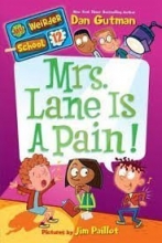 Cover art for Mrs. Lane is a Pain! My Weirder School