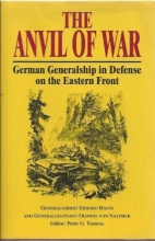 Cover art for The Anvil of War: German Generalship in Defense on the Eastern Front