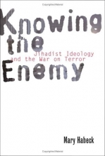 Cover art for Knowing the Enemy: Jihadist Ideology and the War on Terror