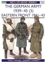 Cover art for The German Army 1939-45 (3): Eastern Front 1941-43 (Men-at-Arms) (v. 3)